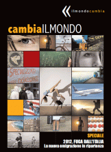 2012, Fuga dall'Italia - Speciale di Cambiailmondo