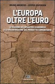L'Europa oltre l'euro- il libro di Amoroso e Jespersen