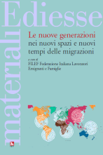 Le nuove generazioni nei nuovi spazi e tempi delle migrazioni - a cura di Francesco Calvanese