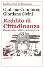 Reddito di cittadinanza: emancipazione dal lavoro o lavoro&nbsp;coatto?