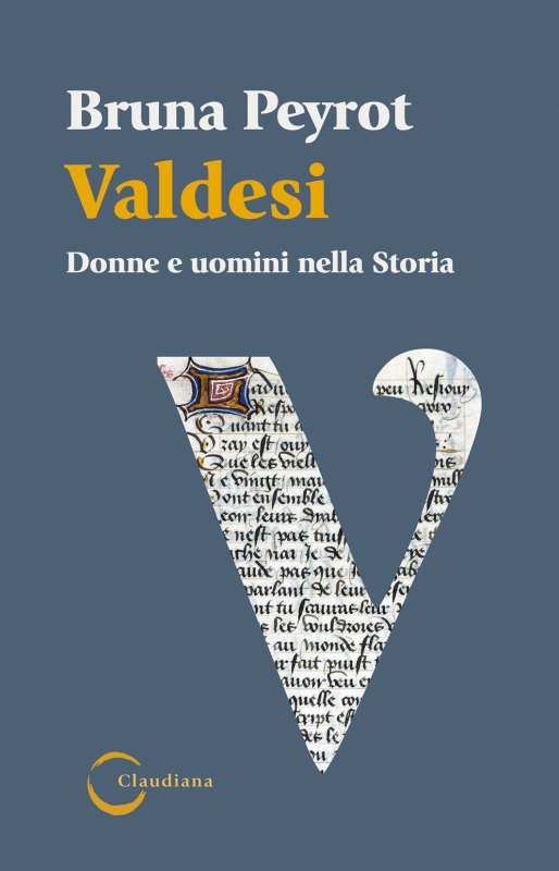 “Valdesi. Donne e uomini nella storia”. Un libro di Bruna&nbsp;Peyrot