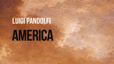 “AMERICA”: Una storia di emigrazione dalla Calabria all’Uruguay, di Luigi&nbsp;Pandolfi